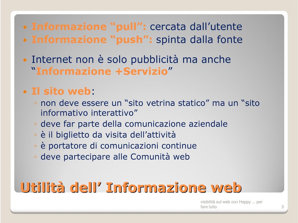 informativo interattivo deve far parte della comunicazione aziendale è il biglietto da visita dell attività