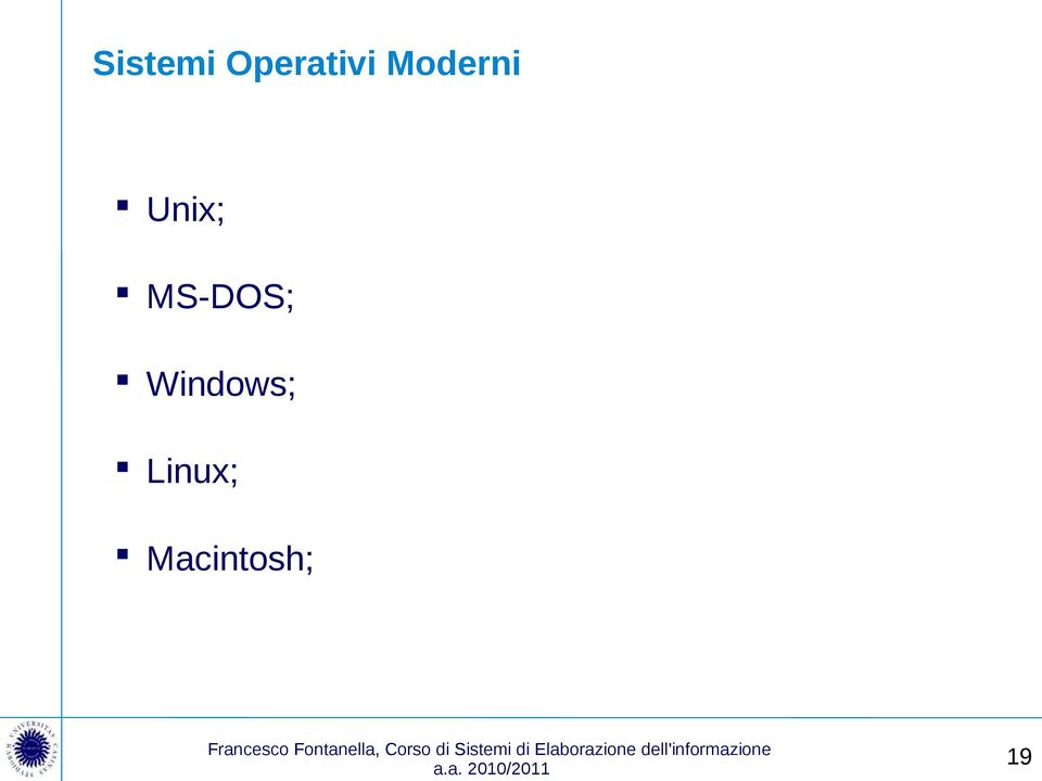 MS-DOS; Windows;