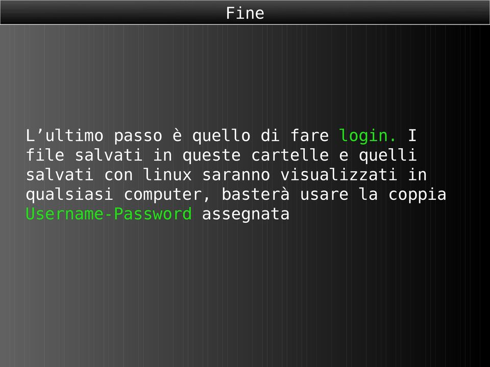 salvati con linux saranno visualizzati in