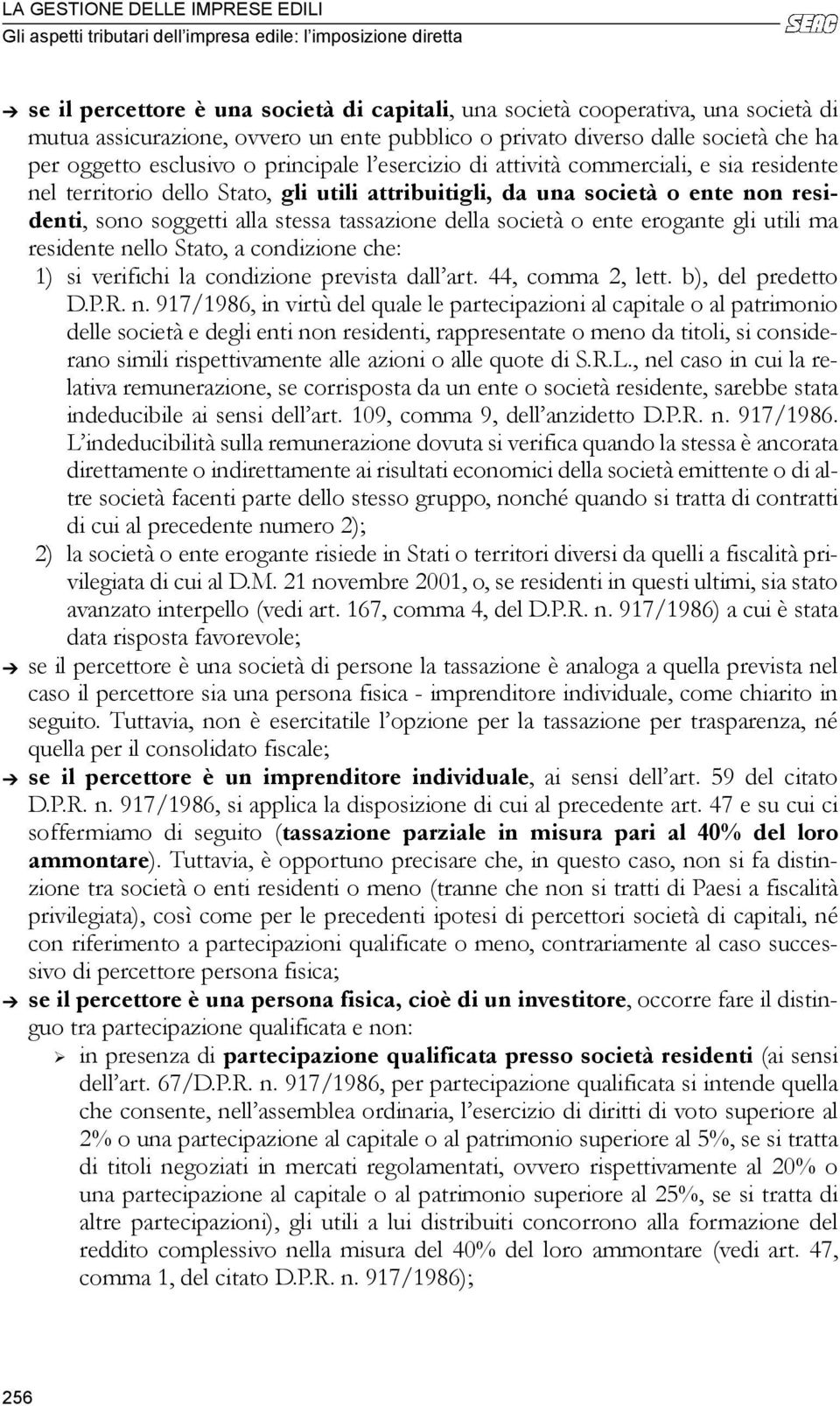 società o ente erogante gli utili ma residente ne