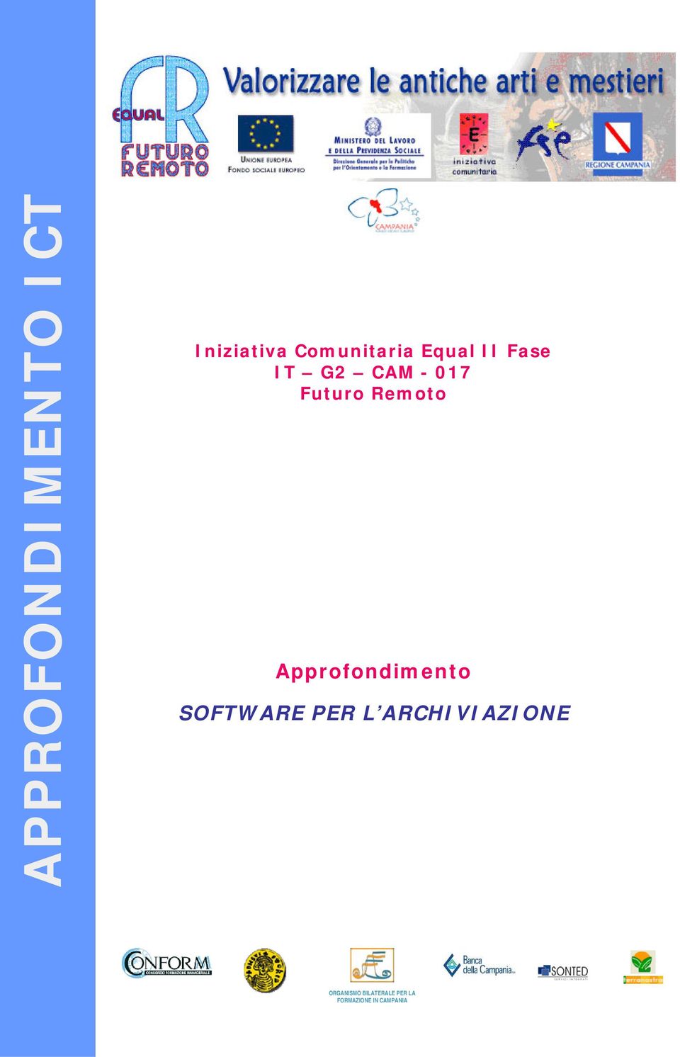 Approfondimento SOFTWARE PER L ARCHIVIAZIONE