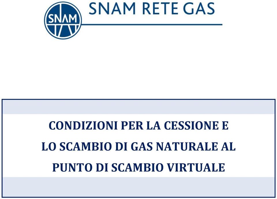 SCAMBIO DI GAS