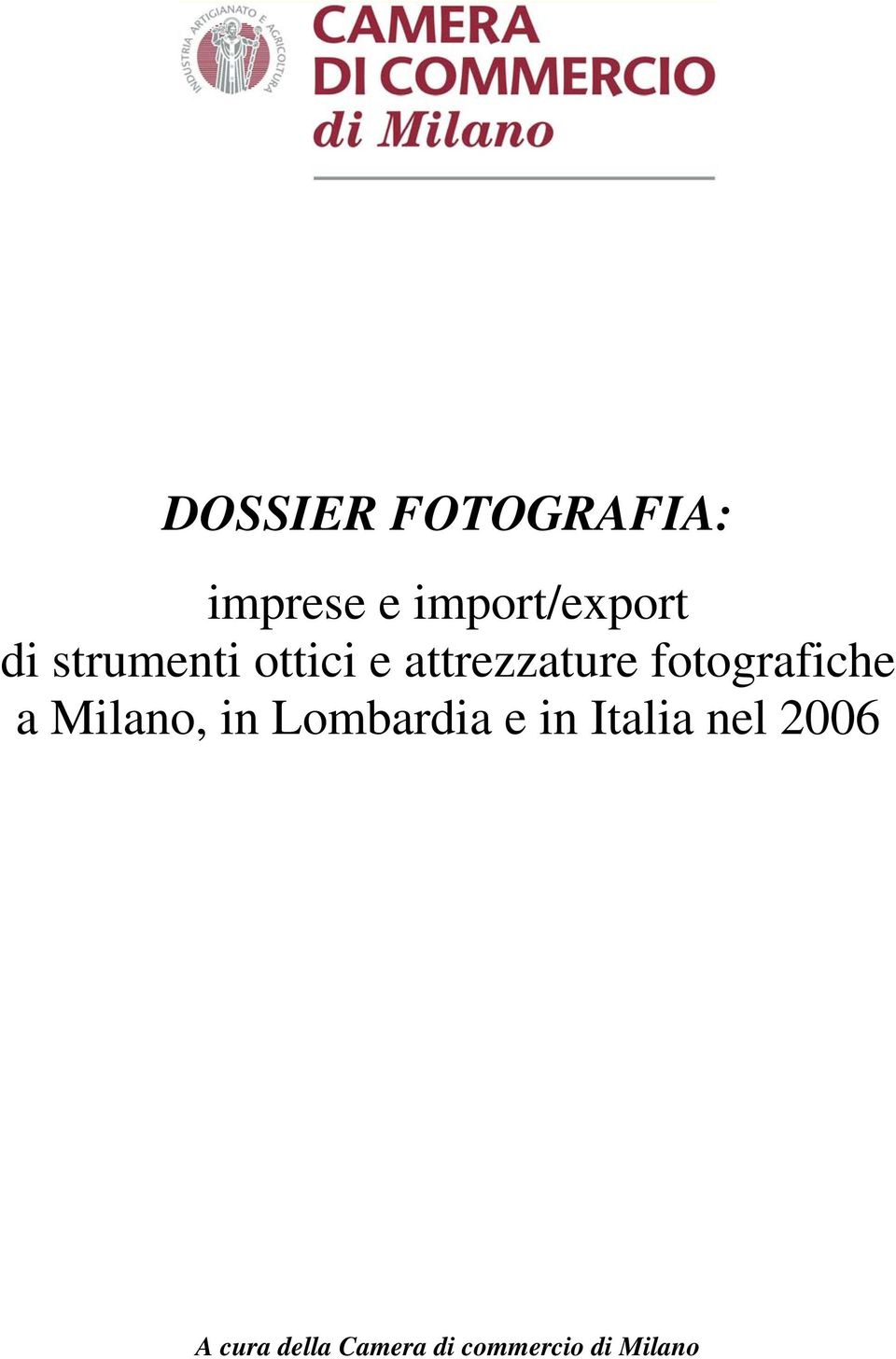 fotografiche a Milano, in Lombardia e in