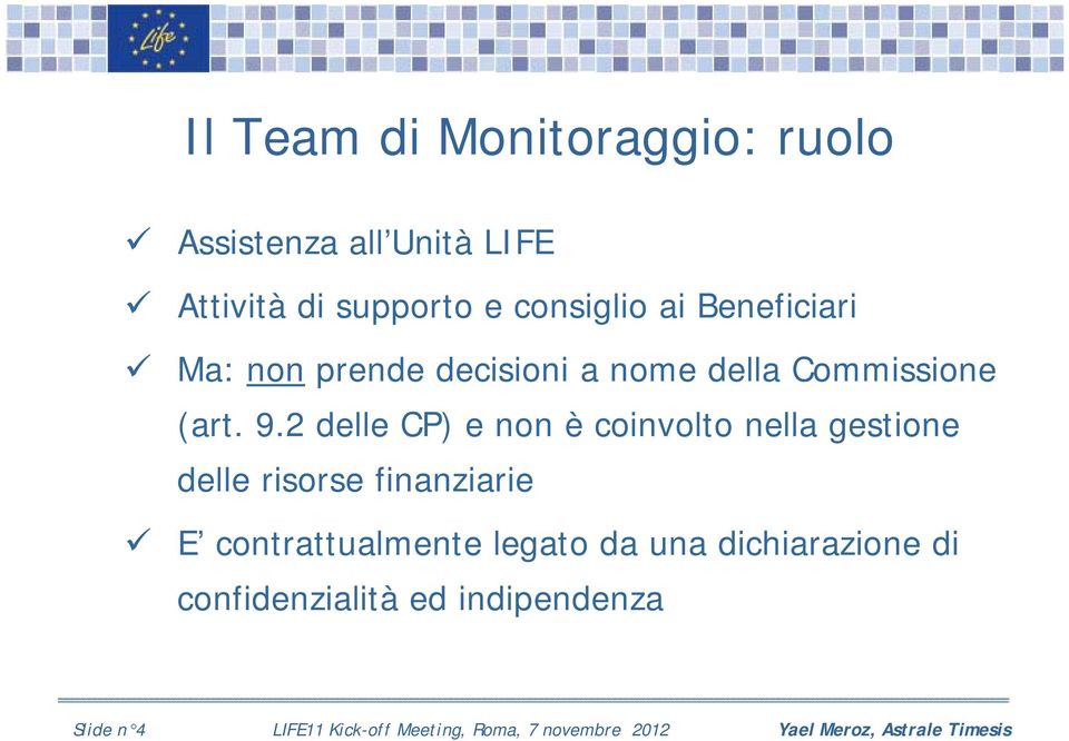 9.2 delle CP) e non è coinvolto nella gestione delle risorse finanziarie E