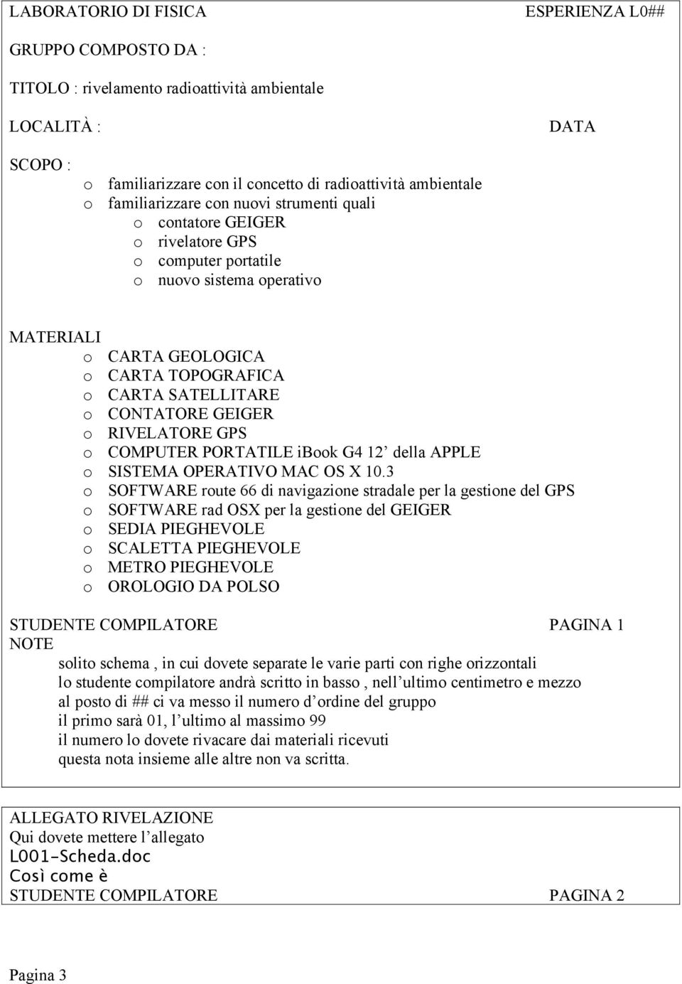 CONTATORE GEIGER o RIVELATORE GPS o COMPUTER PORTATILE ibook G4 12 della APPLE o SISTEMA OPERATIVO MAC OS X 10.