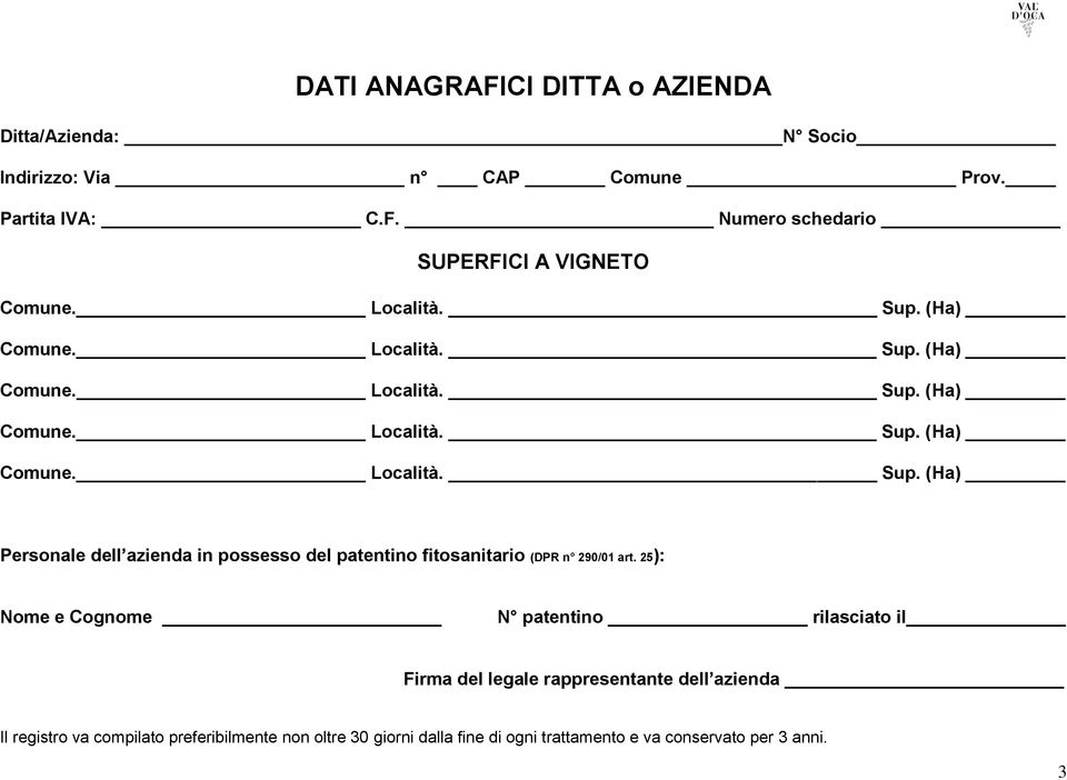 25): Nome e Cognome patentino rilasciato il Firma del legale rappresentante dell azienda Il registro va compilato preferibilmente non