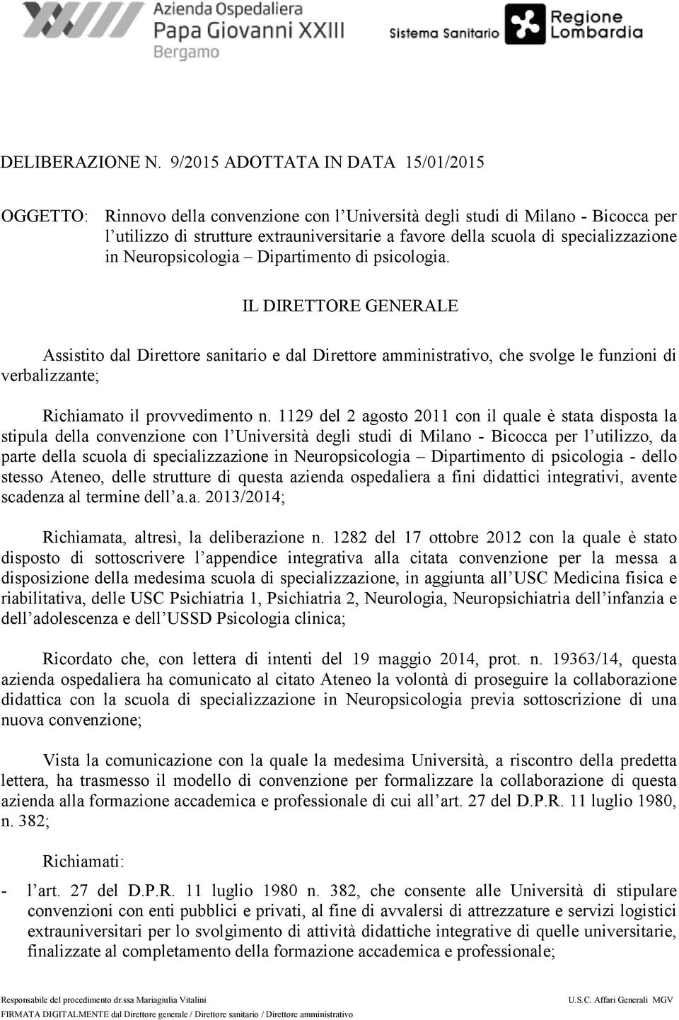 specializzazione in Neuropsicologia Dipartimento di psicologia.