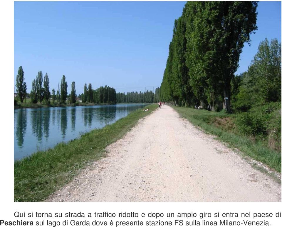 di Peschiera sul lago di Garda dove è