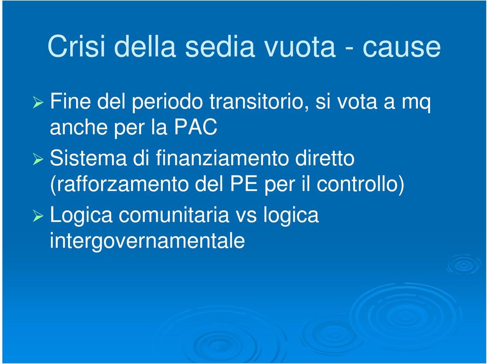 finanziamento diretto (rafforzamento del PE per il