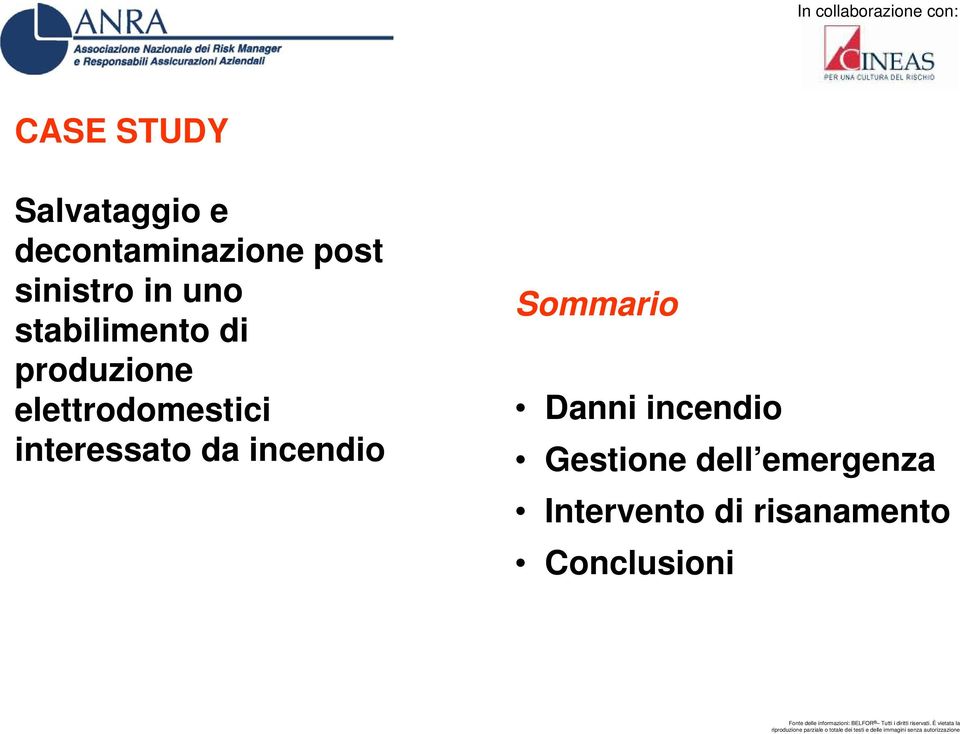 elettrodomestici interessato da incendio Sommario