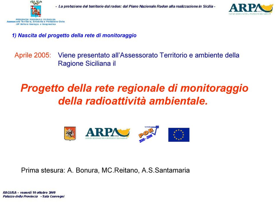 Siciliana il Progetto della rete regionale di monitoraggio della