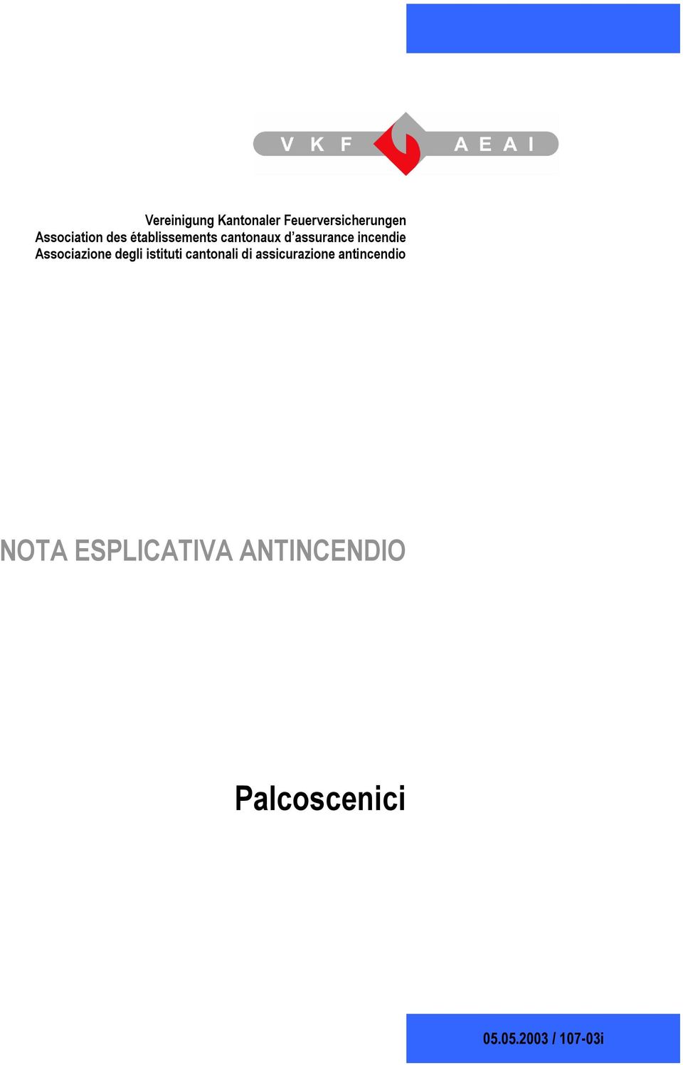 assurance incendie Associazione degli istituti