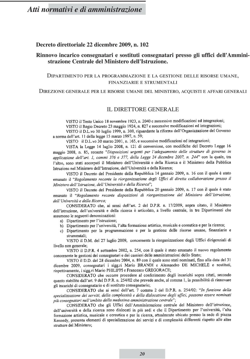 dell'amministrazione Centrale del Ministero dell'istruzione.