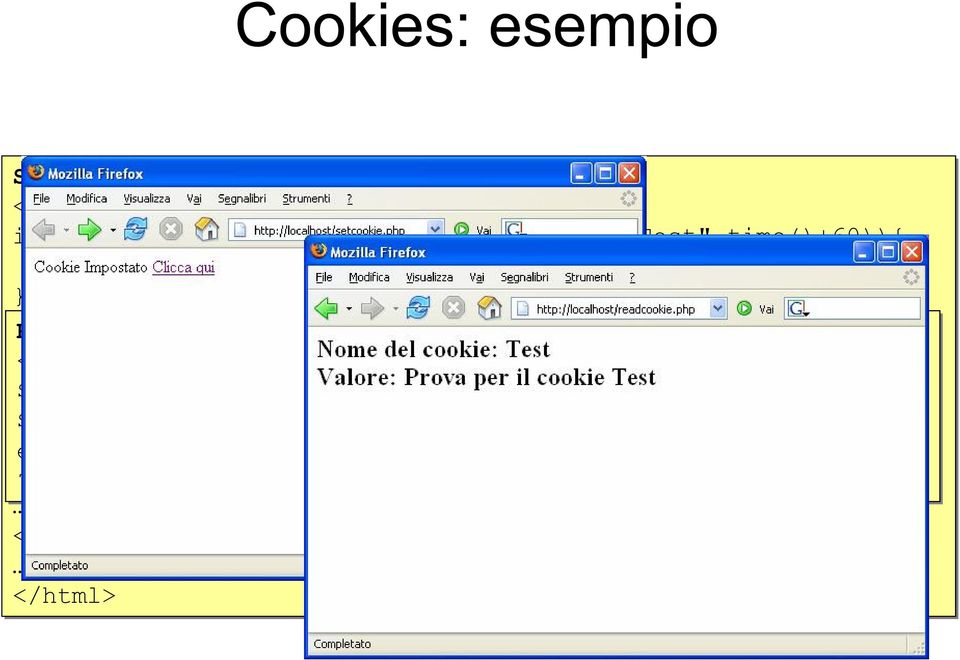 Impostato"; } else READCOOKIE.PHP { <?