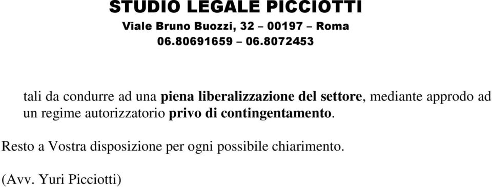 privo di contingentamento.