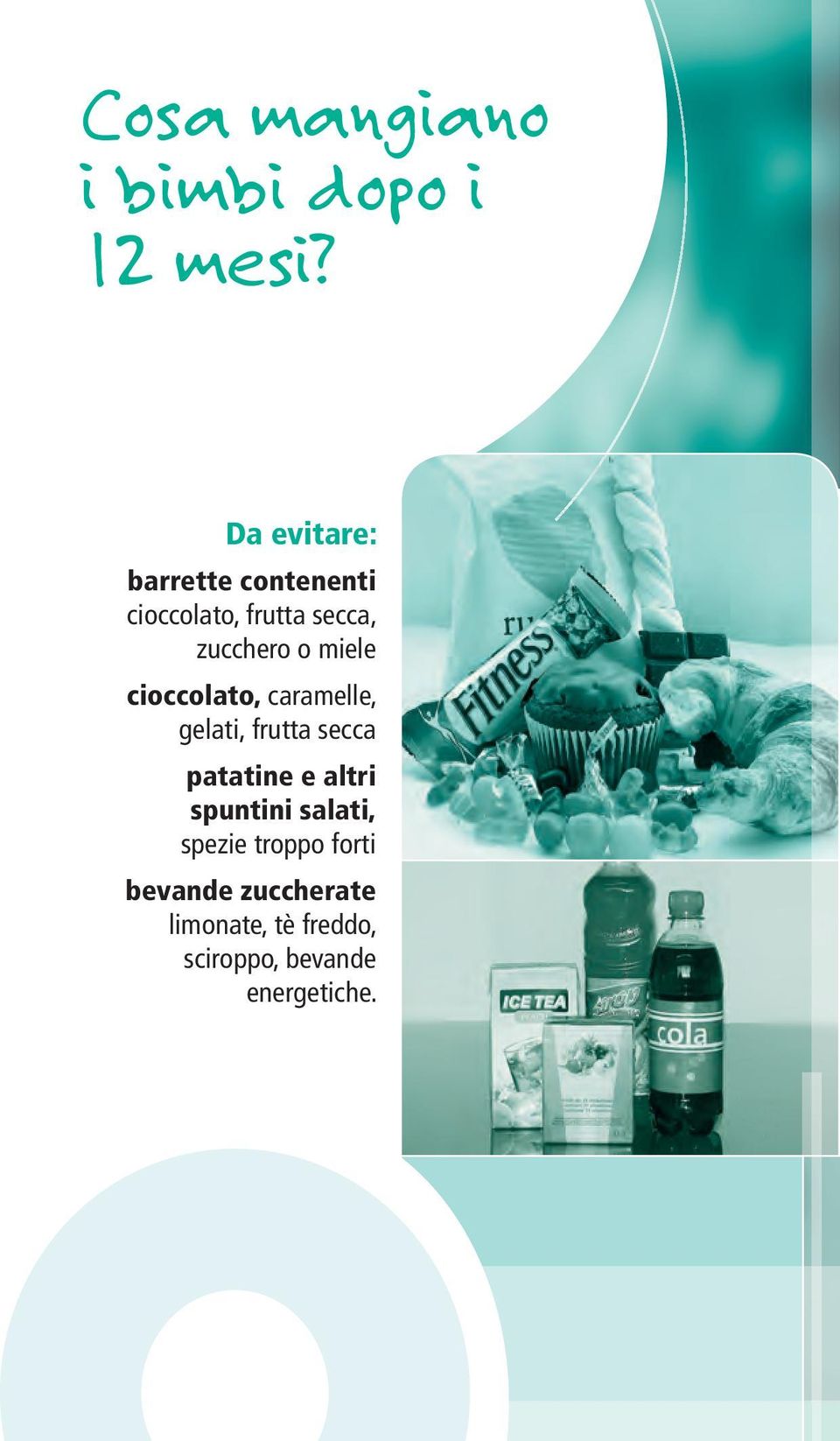 miele cioccolato, caramelle, gelati, frutta secca patatine e altri