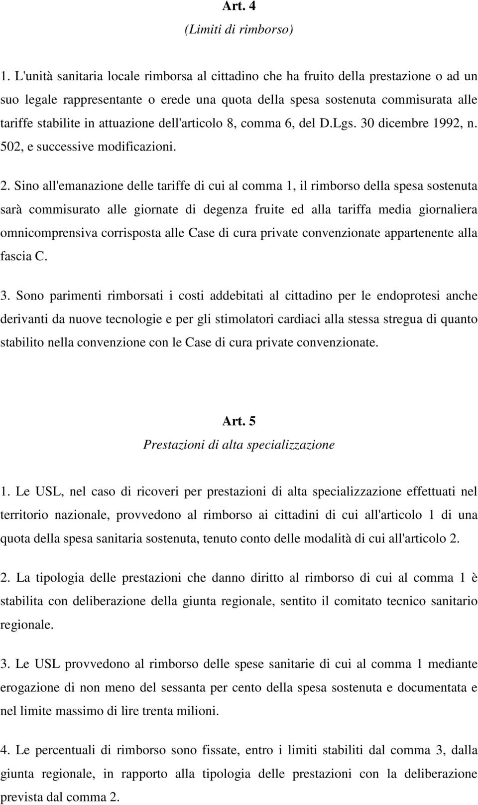 attuazione dell'articolo 8, comma 6, del D.Lgs. 30 dicembre 1992, n. 502, e successive modificazioni. 2.