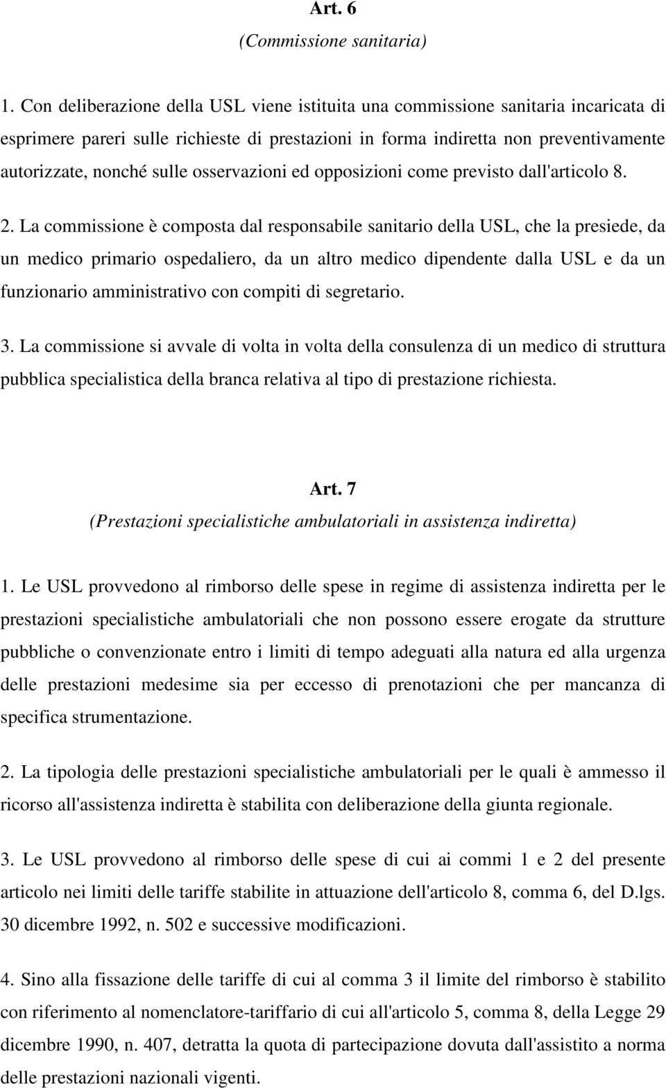 osservazioni ed opposizioni come previsto dall'articolo 8. 2.