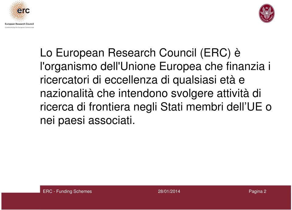 e nazionalità che intendono svolgere attività di ricerca di