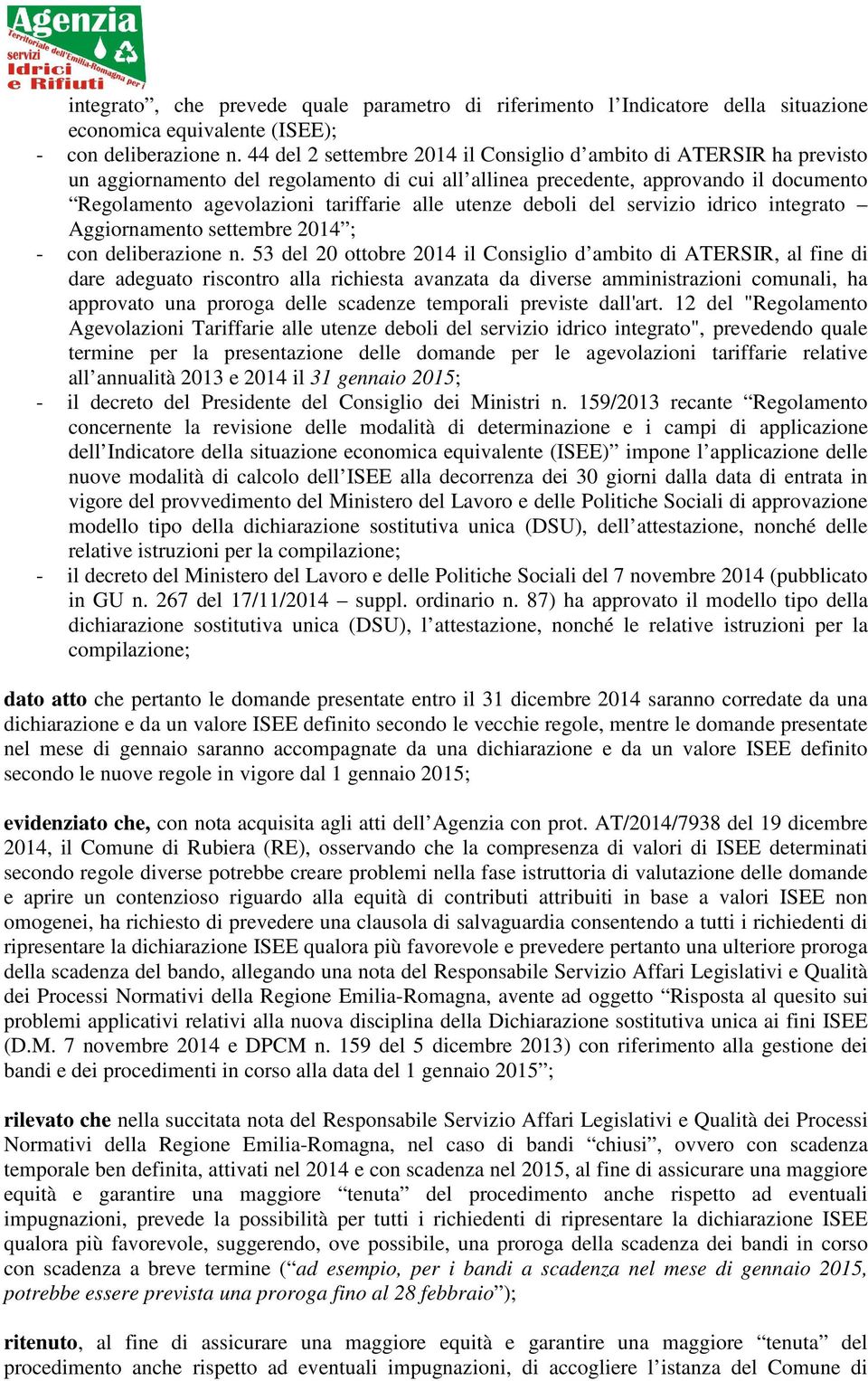 utenze deboli del servizio idrico integrato Aggiornamento settembre 2014 ; con deliberazione n.