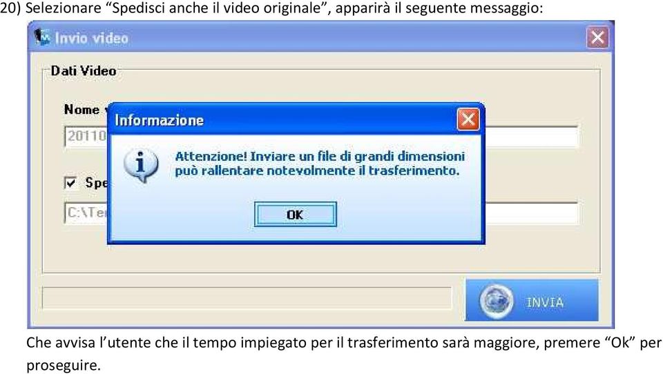 avvisa l utente che il tempo impiegato per il