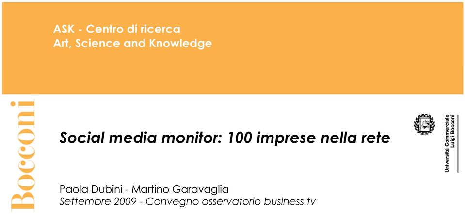 Paolo Baffi Social media monitor: 100 imprese nella rete Paola