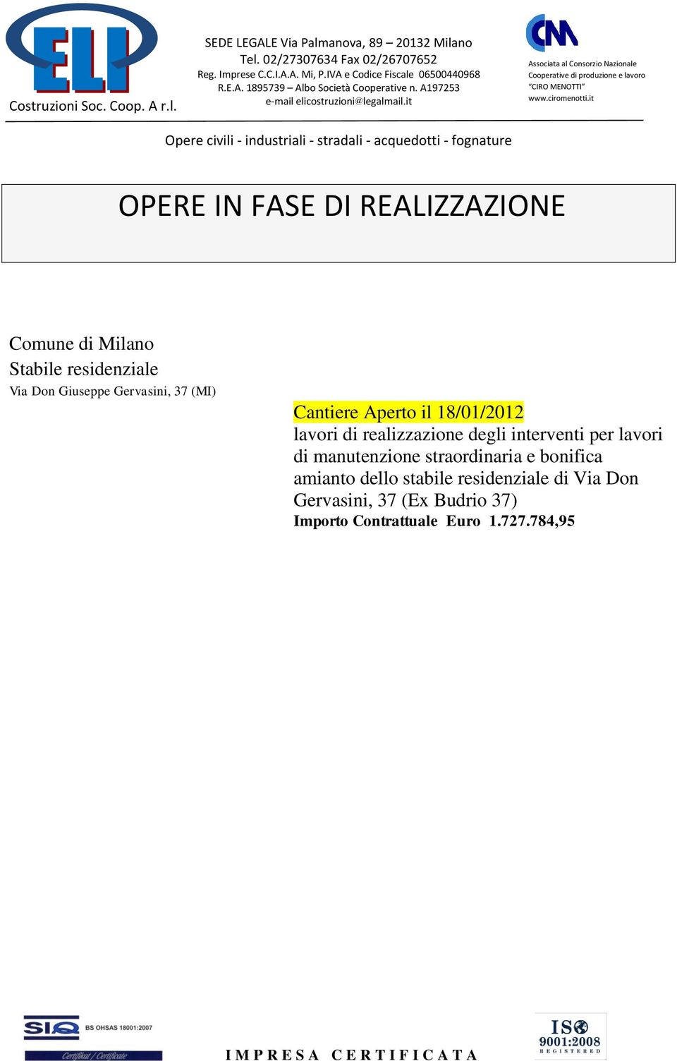 interventi per lavori di manutenzione straordinaria e bonifica amianto dello stabile