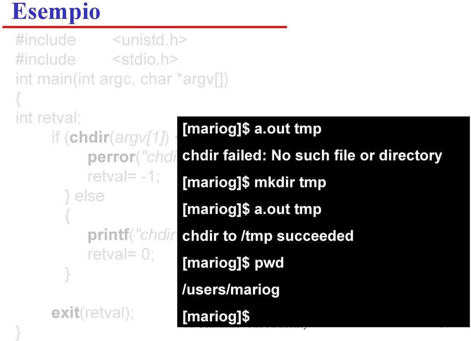 out tmp if (chdir(argv[1]) < 0){ } perror("chdir chdir failed"); failed: No such file or directory