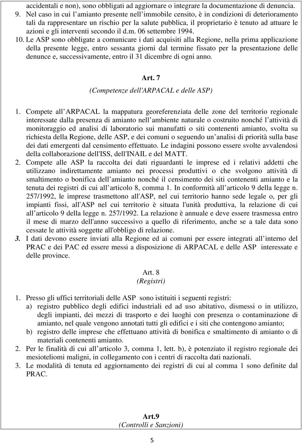 gli interventi secondo il d.m. 06 settembre 1994. 10.