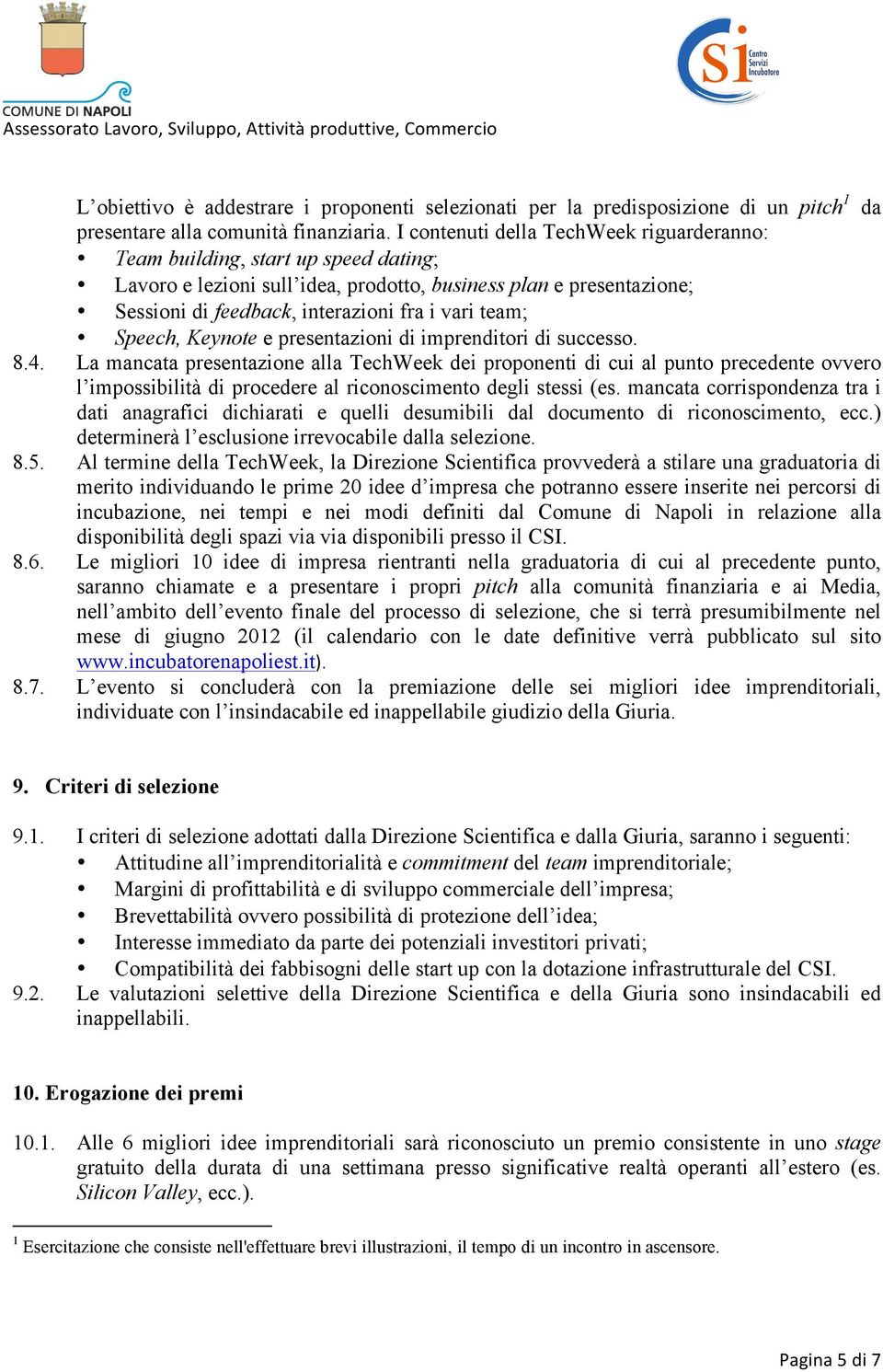 Speech, Keynote e presentazioni di imprenditori di successo. 8.4.