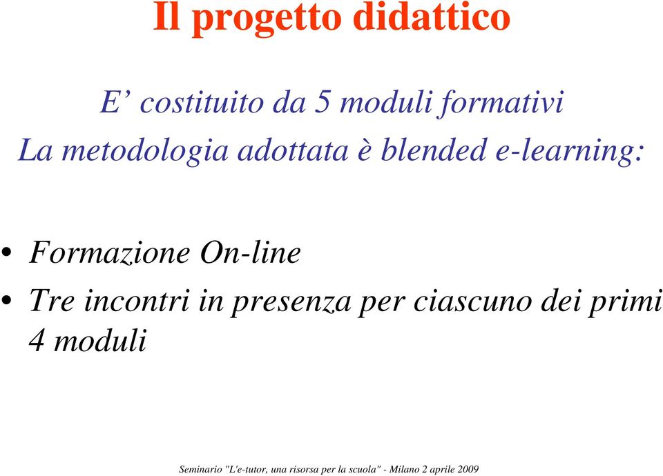 blended e-learning: Formazione On-line Tre