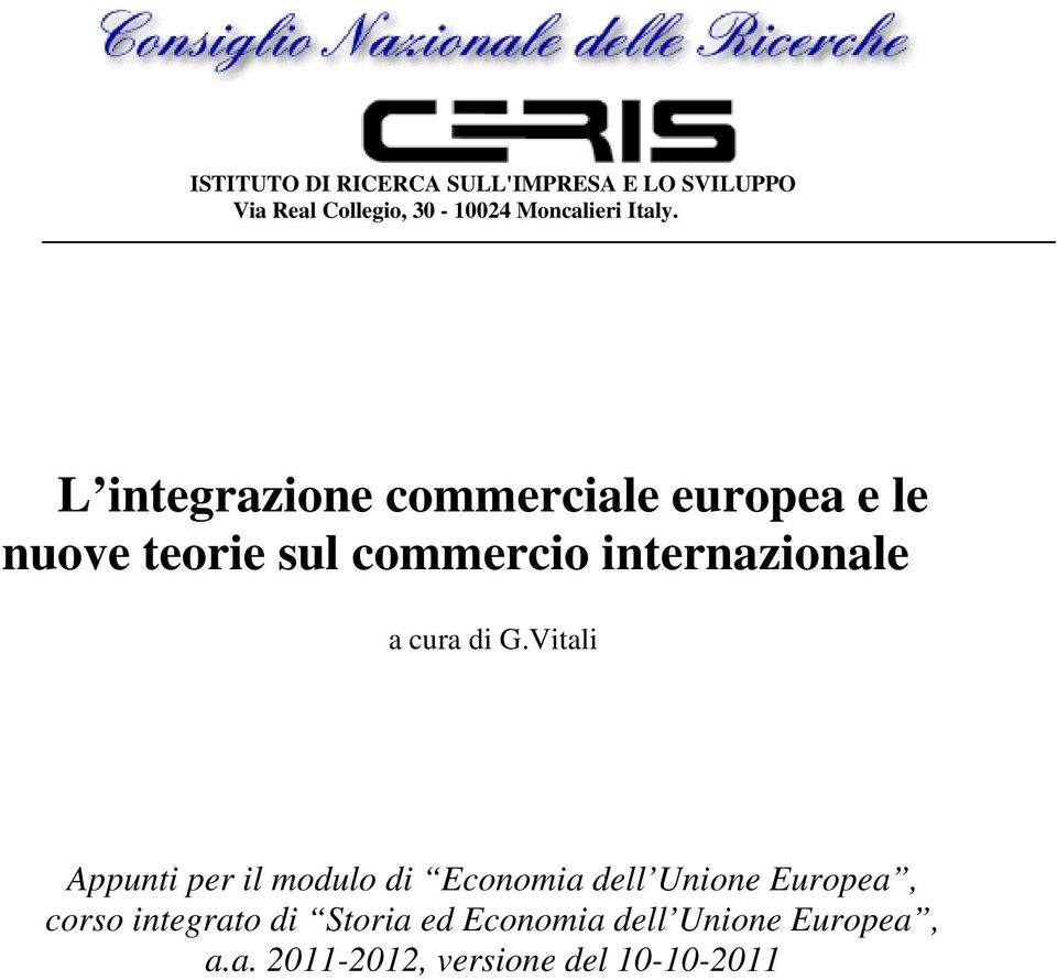 L integrazione commerciale europea e le nuove teorie sul commercio internazionale a