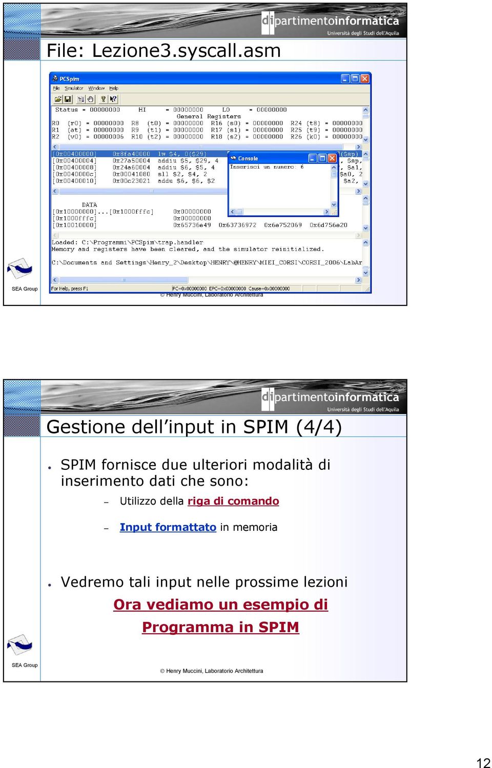 modalità di inserimento dati che sono: Utilizzo della riga di comando