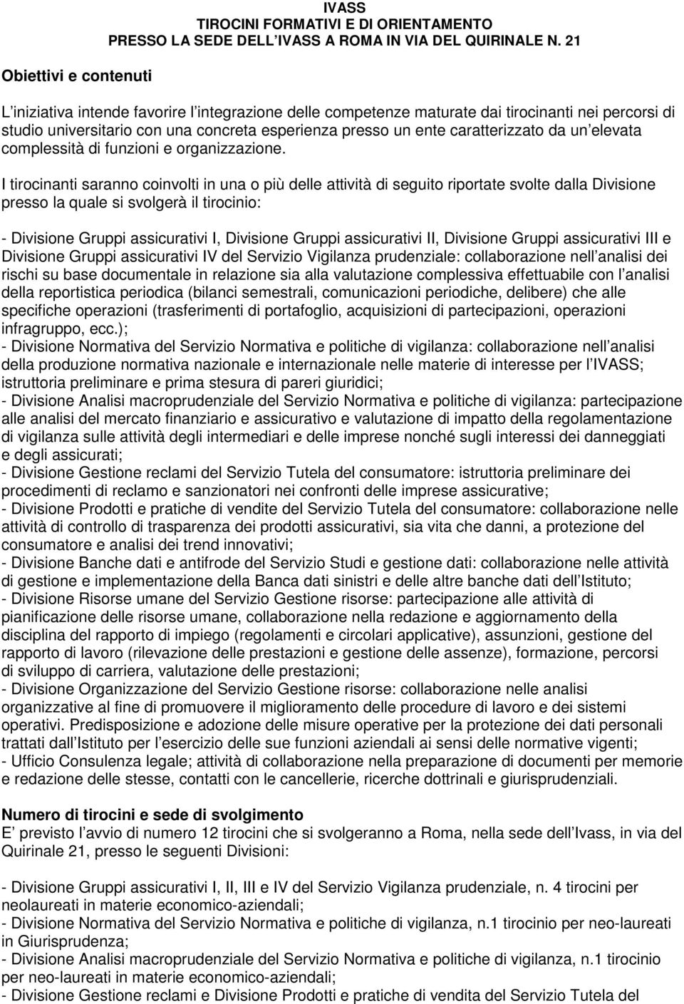 complessità di funzioni e organizzazione.