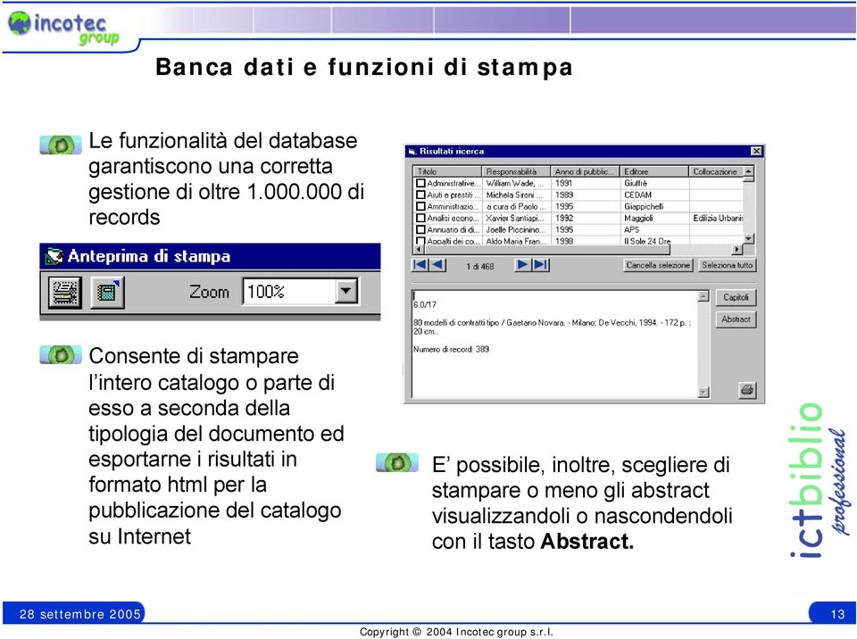 documento ed esportarne i risultati in formato html per la pubblicazione del catalogo su Internet E