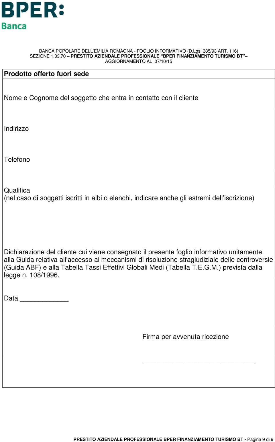 Guida relativa all accesso ai meccanismi di risoluzione stragiudiziale delle controversie (Guida ABF) e alla Tabella Tassi Effettivi Globali Medi (Tabella