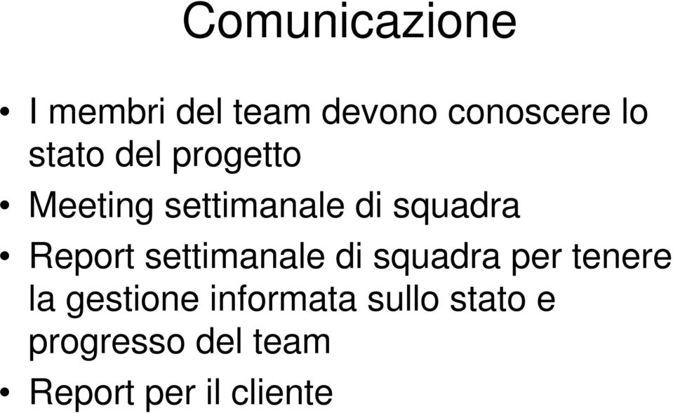 Report settimanale di squadra per tenere la gestione