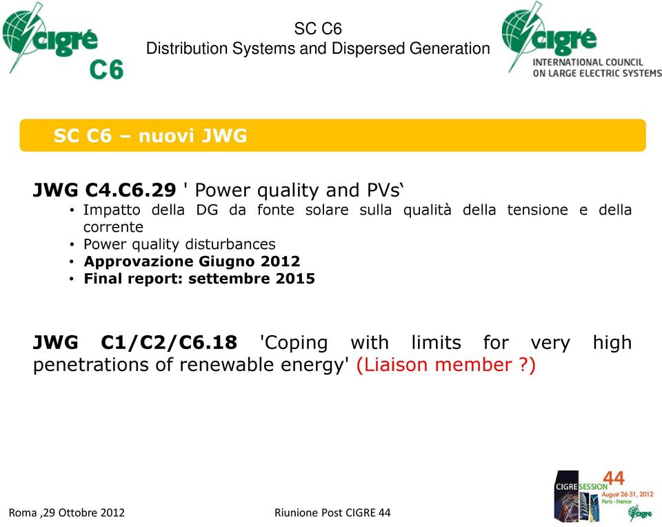 29 ' Power quality and PVs Impatto della DG da fonte solare sulla qualità