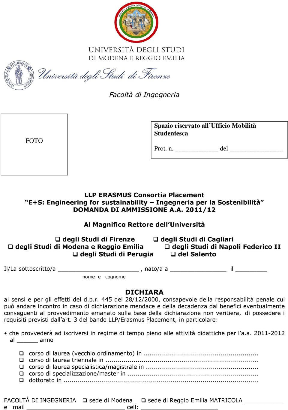 MUS Consortia Placement E+S: Engineering for sustainability Ingegneria per la Sostenibilità DOMAN