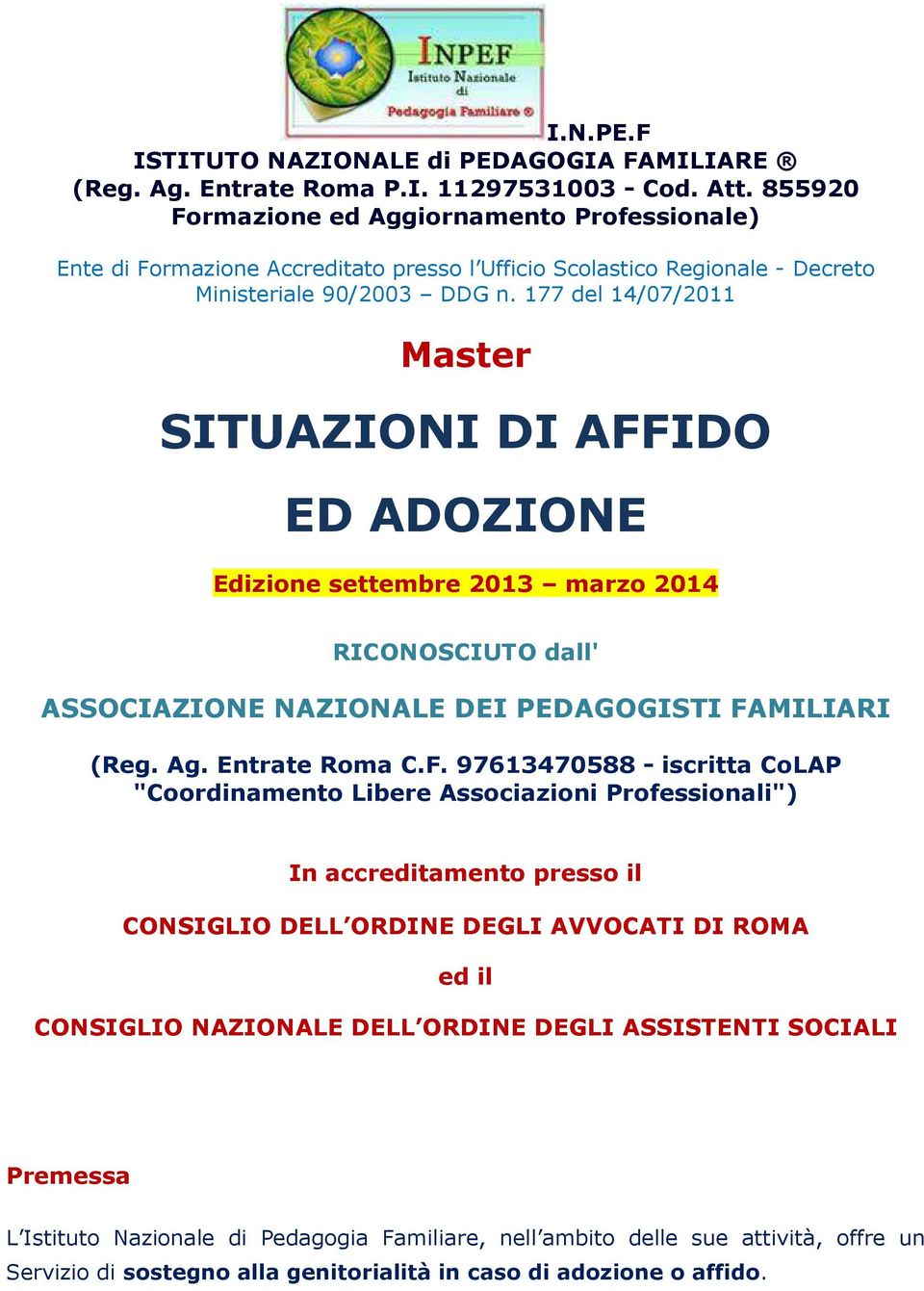 177 del 14/07/2011 Master SITUAZIONI DI AFF