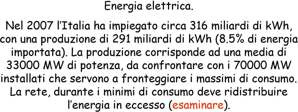 kwh (8.5% di energia importata).