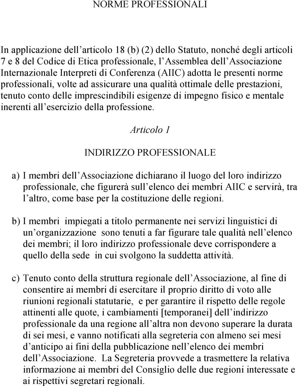 all esercizio della professione.