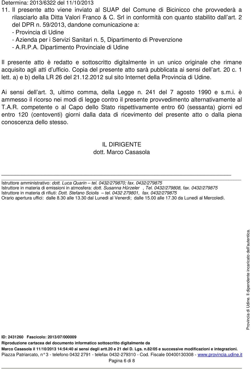 ienda per i Servizi Sanitari n. 5, Dipartimento di Prevenzione - A.