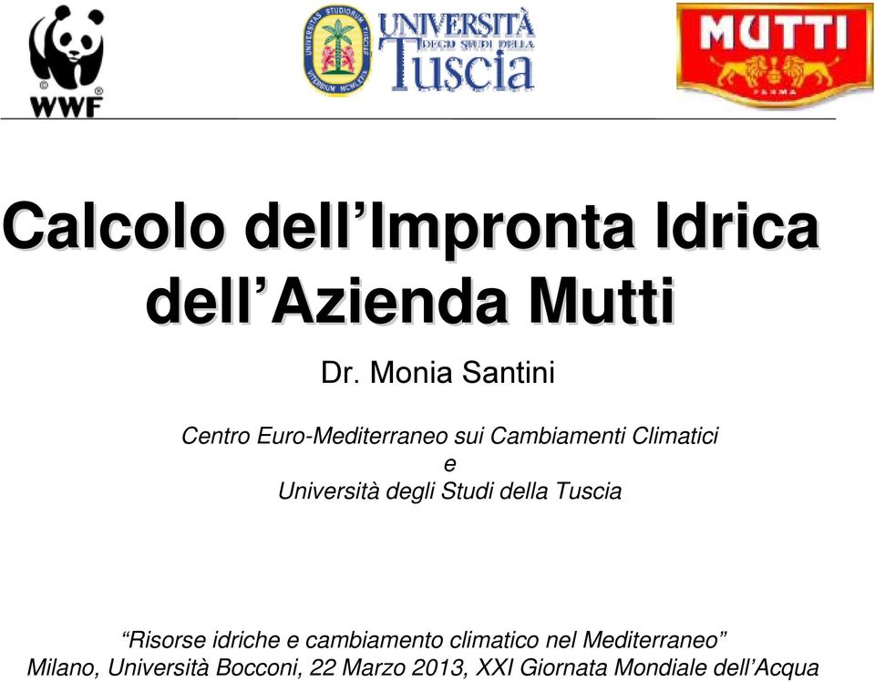 Università degli Studi della Tuscia Risorse idriche e cambiamento