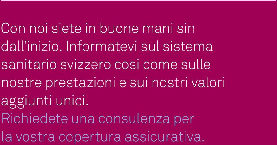 sulle nostre prestazioni e sui nostri valori aggiunti