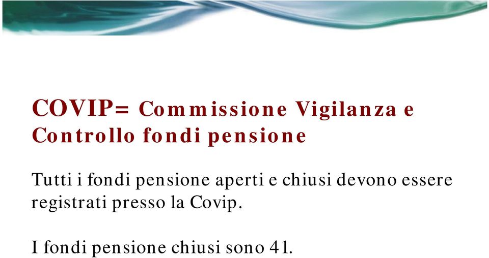 aperti e chiusi devono essere registrati