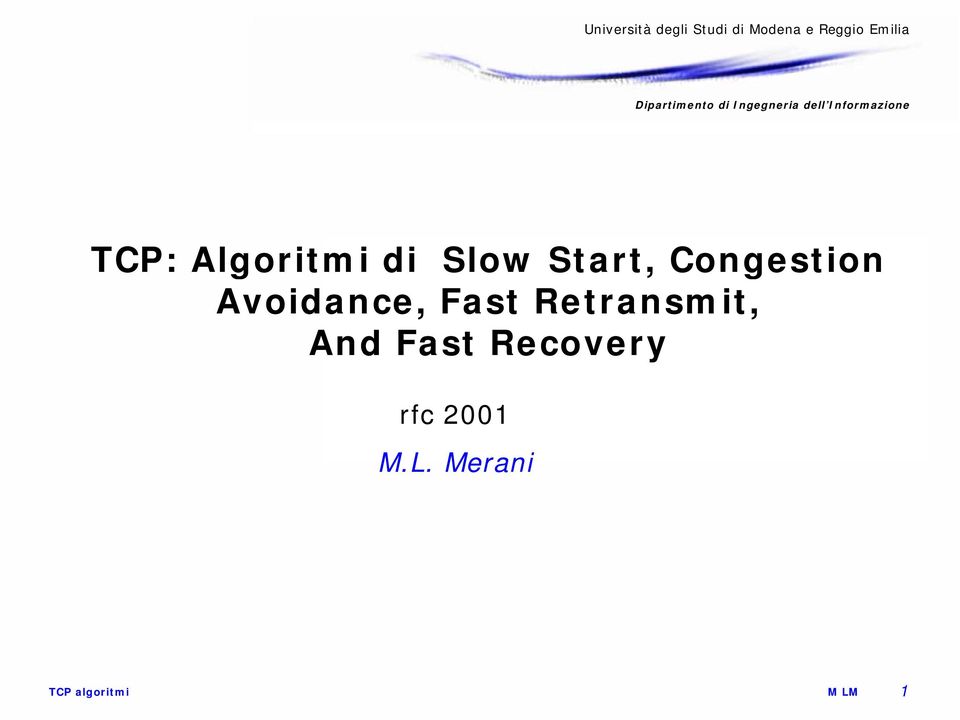 Algoritmi di Slow Start, Congestion Avoidance,