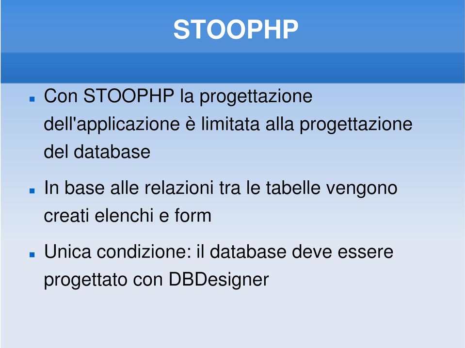 relazioni tra le tabelle vengono creati elenchi e form