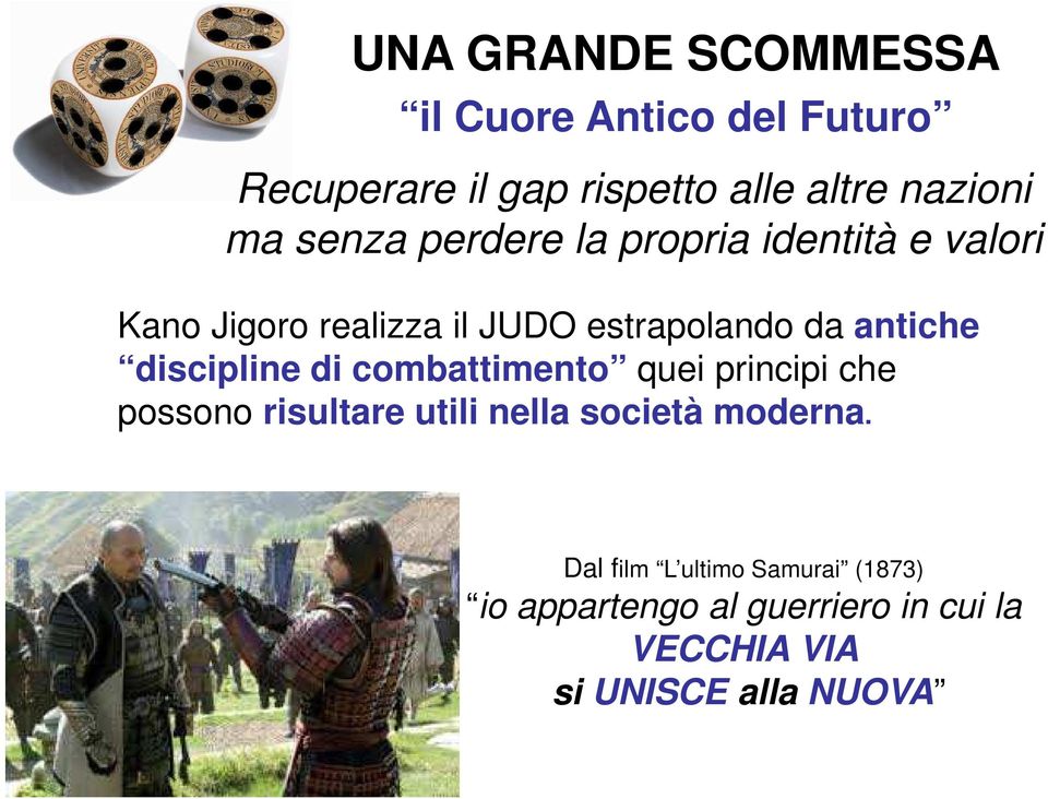 discipline di combattimento quei principi che possono risultare utili nella società moderna.