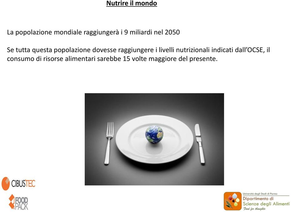 raggiungere i livelli nutrizionali indicati dall OCSE, il